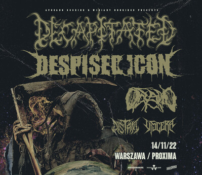 Deathcore ir death metal gerbėjai laukiami Varšuvoje - „Decapitated“, „Despised Icon“, „Oceano“, „Distant“ ir „Viscera“ viename koncerte